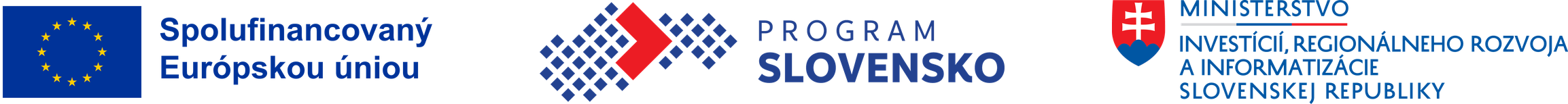 Spolufinancovaný Európskou úniou, Program Slovensko, Ministerstvo investícií, regionálneho rozvoja a informatizácie SR